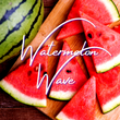 Watermelon Wave