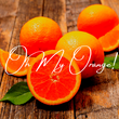 Oh My Orange